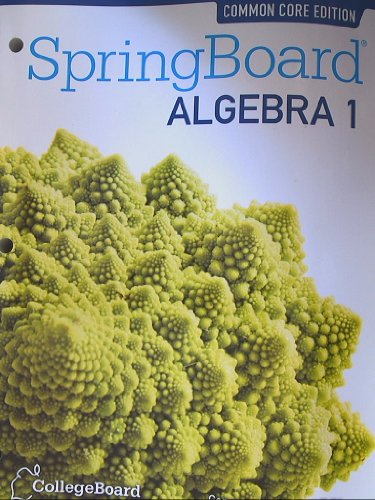 SpringBoard Algebra 1, Common Core Edition, Con... 1457301512 Book Cover