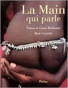 La Main Qui Parle Beaux Livres Baldizzone Tiziana Baldizzone Gianni Amazon Com Books