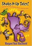 Shake-It-Up Tales! by Margaret Read MacDonald