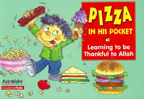 Pizza in His Pocket: Learning to be Thankful to Allah