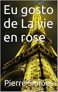 Livro Eu gosto de La vie en rose