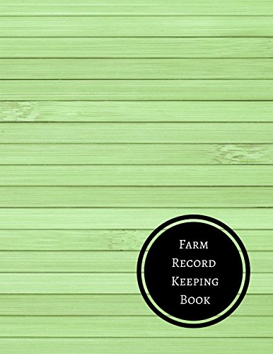 Farm Record Keeping Book: Farm Record Log