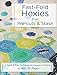 Fast-Fold Hexies from Pre-cuts & Stash: A Quick & Easy Technique for Hexagon Quilting (Landauer) Lea by Mary M. Hogan