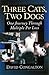 Three Cats, Two Dogs: One Journey Through Multiple Pet Loss by David Congalton