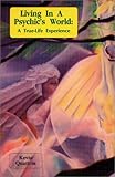 Image de Living in a Psychic's World: A True-Life Experience
