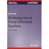 An Introduction to Partial Differential Equations (Synthesis Lectures on Mathematics &amp; Statistics)