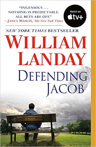 Defending Jacob / William Landay