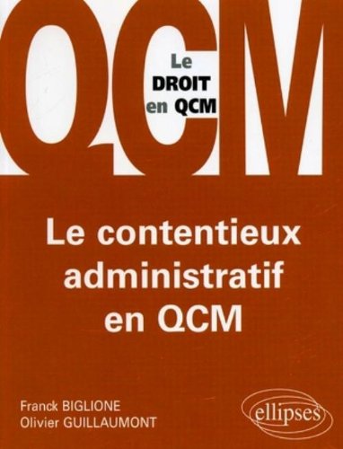 Le  contentieux administratif en QCM
