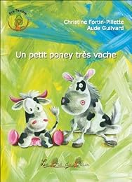 Un  petit poney très vache