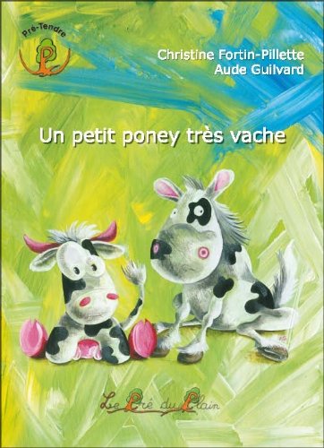 Un  petit poney très vache