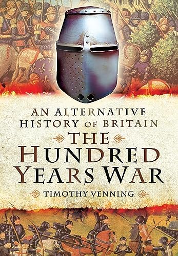 The Hundred Years' War (World History): Lace, William W
