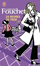 24 heures de trop