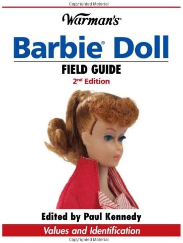 Warman's Barbie Doll Field Guide: Values and Identification (Warman's Field Guide)