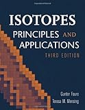 Isotopes: Principles and Applications