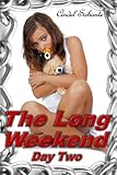 The Long Weekend- Day Two (Humiliation & Age Play Erotica)