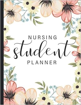 Nursing Student Planner 2020 2021 Yellow Floral Cover 2020 2021 Daily Weekly Monthly Academic School Year August 2020 July 2021 Calendar Monthly Planner Year August 2020 July 2021 Amazon Co Uk Kelly Tina R Books