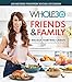 The Whole30 Friends & Family: 150 Recipes for Every Social Occasion by Melissa Hartwig Urban