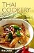 Thai Cookery Secrets: How to cook delicious curries and pad thai by Kris Dhillon