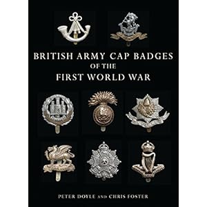 British Army Cap Badges of the First World War (Shire Collections)