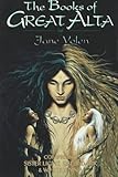 The Books of Great Alta: Comprising 'Sister Light, Sister Dark' and 'White Jenna' (Great Alta Saga)