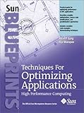 Techniques for Optimizing Applications: High Performance Computing by