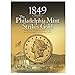 1849:The Philadelphia Mint Strikes Gold by 