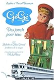 GéGé. : Des jouets pour tous by 