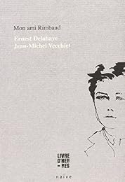 Mon ami Rimbaud