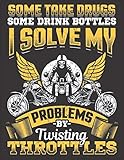 2020 Motorcycle Calendar and Planner For Bikers: Motorcycle Biker Solve Problems By Twisting Throttl by 2020 Motorcycle Biker Calendar Co