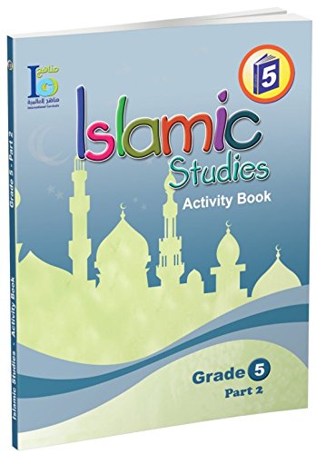ICO Islamic Studies Workbook: Grade 5, Part 2