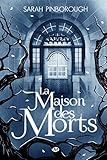 La maison des morts by