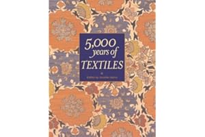 5,000 Years of Textiles (Five Thousand Years of Textiles)
