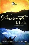 A Passionate Life by 