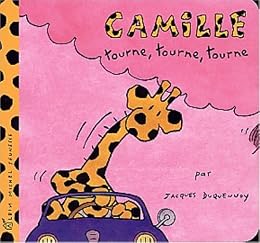 Camille tourne, tourne, tourne