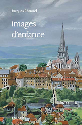 Images D Enfance French Edition Remond Jacques Amazon Com Books Images D Enfance French Edition Remond Jacques Amazon Com Books