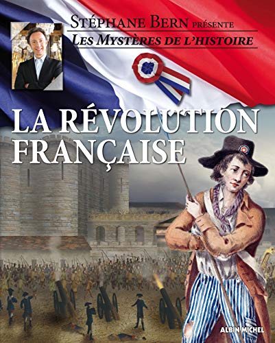 La Révolution française by Stéphane Bern