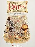 Something Rotten!: Vocal Selections by Wayne Kirkpatrick, Karey Kirkpatrick