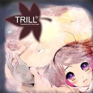 Amazon Trill Clear ヲタみん ななひら Hana セリユ けったろ ヒトリヅカタナコ はるよ Nimo 茶畑 とのん あう Non ゆきまめ ひな Una 佳仙 Celo Project ミュージック ミュージック