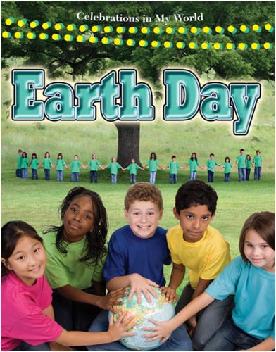 Earth Day (Celebrations in My World (Paperback))