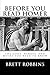 Before You Read Homer: The Gods, Heroes, and Myths You Need to Know by Brett Robbins