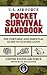 U.S. Air Force Pocket Survival Handbook: The Portable and Essential Guide to Staying Alive (US Army Survival)