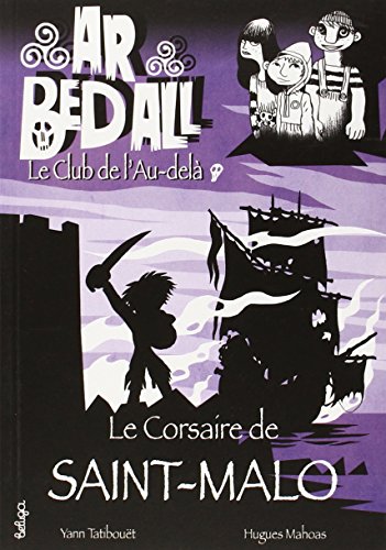 Le  corsaire de Saint-Malo