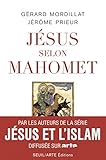 Jésus selon Mahomet (Essais religieux (H.C.)) (French Edition) by 