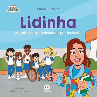 Livro Lidinha: a professora apaixonada por inclusão (Turma da Lidinha)