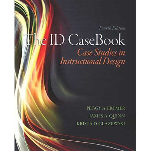 The ID CaseBook: Case Studies in Instructional Design