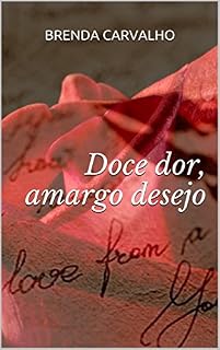 Livro Doce dor, amargo desejo