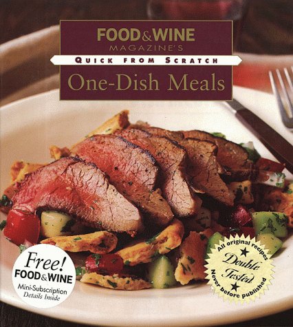 Quick From Scratch One-Dish Meals