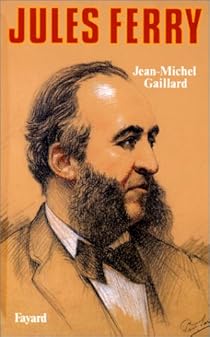 Jules Ferry Jean Michel Gaillard Babelio Jules Ferry Jean Michel Gaillard Babelio