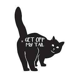 Dark Spark Decals Get Off My Tail Cat Butt - Black