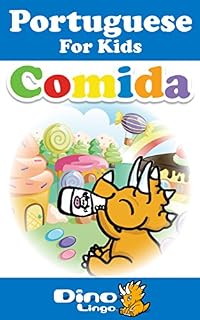 Livro Portuguese for Kids - Food Storybook: Portuguese language lessons for children